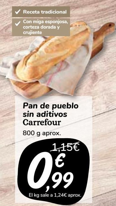 Oferta de Pan de pueblo sin aditivos Carrefour por 0,99€