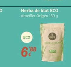 Oferta de Herba de blat ECO Ametller Origen 150 g  ECO  688  ECO  por 