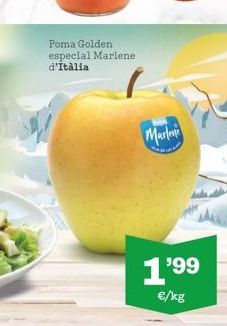Oferta de Poma Golden especial Marlene d'Itàlia  Marlene  1'99  €/kg  por 