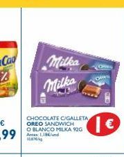 Oferta de Milka  Milka  CHOCOLATE C/GALLETA OREO SANDWICH O BLANCO MILKA 92G Antes: L18/und HORTEN  L€  por 