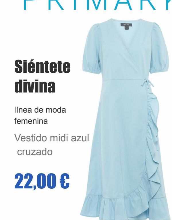 Oferta de Siéntete divina  Edda  línea de moda femenina  Vestido midi azul cruzado  22,00 €  por 22€ en Primark
