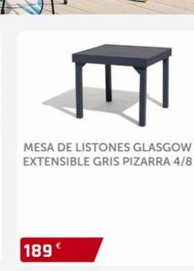 Oferta de DI  MESA DE LISTONES GLASGOW EXTENSIBLE GRIS PIZARRA 4/8  189€  por 189€ en GiFi