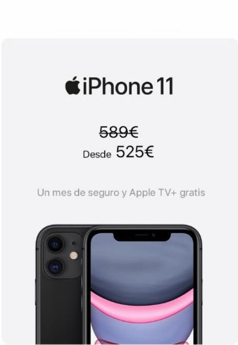 Oferta de IPhone 11  589€ Desde 525€  Un mes de seguro y Apple TV+ gratis   por 589€ en K-tuin