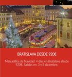Oferta de BRATISLAVA DESDE 920€  Mercadillos de Navidad: 4 días en Bratislava desde 920€. Salidas en: 3 y 8 diciembre.  por 920€ en Carrefour Viajes