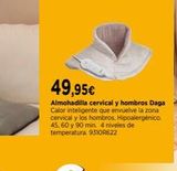 Oferta de Almohadilla cervical Daga por 49,95€ en Cadena88