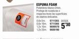 Oferta de ESPUMA FOAM  Polietileno blanco 2mm.  Protege de rozaduras o  impactos leves las superficies de objetos delicados.  0,6x5m 9711365 DESDE. 0,6x10m 9711366  530  1,2x25m 9686190  en Cofac