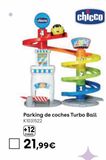 Oferta de Chicco - Parking multinivel Turbo Ball  por 21,99€ en ToysRus