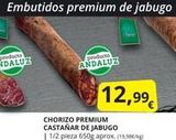 Oferta de Embutidos premium de jabugo  producto ANDALUZ  CHORIZO PREMIUM CASTAÑAR DE JABUGO  | 1/2 pieza 650g aprox. (19,98€/kg)  12,99  en Supermercados MAS