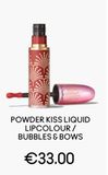 Oferta de POWDER KISS LIQUID LIPCOLOUR / BUBBLES & BOWS  €33.00  en Mac Cosmetics