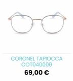 Oferta de CORONEL TAPIOCCA  COT040009 69,00 €  por 69€ en Federópticos
