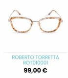 Oferta de 56  ROBERTO TORRETTA  ROT010001 99,00 €  por 99€ en Federópticos