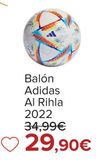 Oferta de Balón Adidas Al Rihla 2022 por 29,9€ en Carrefour