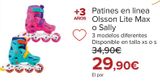 Oferta de Patines en línea Olsson Lite Max o Sally por 29,9€ en Carrefour
