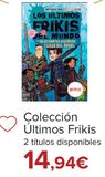 Oferta de Colección Últimos Frikis por 14,94€ en Carrefour