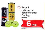 Oferta de Bote 3 pelotas de Tenis o Pádel Dunlop por 6,89€ en Carrefour