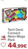 Oferta de Tech Deck Connect Neon Mega Pack por 44,99€ en Carrefour
