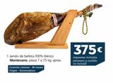 Oferta de Jamón ibérico de bellota Montesano por 375€ en HiperDino