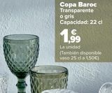 Oferta de Copa Baroc  por 1,99€ en Carrefour