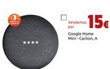 Oferta de Google Home Mini - Carbon, A por 15€ en CeX