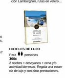 Oferta de Hoteles  por 300€ en Viajes El Corte Inglés