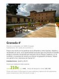 Oferta de Granada 4*  Real de La Alhambra, s/n 18009 Granada Habitaciones: 40. Salas de reuniones: 1  Pasar una noche en los jardines de la Alhambra, entre fuentes, árboles y ventanales en arco, es la oportunid por 210€ en Viajes El Corte Inglés