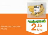Oferta de  Plátano de Canarias Ahorro al peso por 2,15€ en Eroski