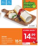 Oferta de EROSKI Rulo de cabra: Ideal ensaladas, tostas, plancha y salsas. al corte por 15,9€ en Eroski