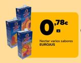 Oferta de Nectar varios sabores EUROJUS por 0,78€ en Supeco