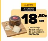 Oferta de Queso viejo de leche cruda de oveja reserva BOFFARD por 18,5€ en Supeco