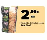 Oferta de Revuelto de frutos secos SAN BLAS por 2,95€ en Supeco