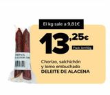 Oferta de Chorizo, salchichón y lomo embuchado DELEITE DE ALACENA por 13,25€ en Supeco