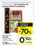 Oferta de Espaguetis Gallo por 1,75€ en Caprabo