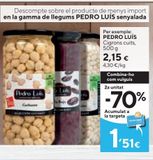 Oferta de Garbanzos cocidos Pedro Luís por 2,15€ en Caprabo