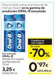 Oferta de Higiene bucal Oral B por 3,25€ en Caprabo