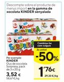 Oferta de Chocolate Kinder por 3,52€ en Caprabo