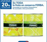 Oferta de En TODA la fruta en conservas FERBA  en Carrefour