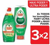 Oferta de En TODOS los lavavajillas FAIRY ULTRA PODER y MAXI PODER  en Carrefour