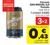 Oferta de Cerveza SAN MIGUEL 0,0 Tostada  por 0,64€ en Carrefour
