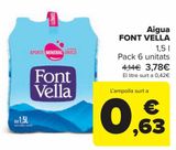 Oferta de Agua FONT VELLA  por 3,78€ en Carrefour