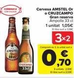 Oferta de Cerveza AMSTEL Oro o CRUZCAMPO Gran Reserva  por 1,05€ en Carrefour