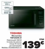 Oferta de TOSHIBA Microondas TMF25DM-21  por 139€ en Carrefour