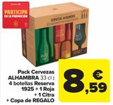 Oferta de Pack Cerveza ALHAMBRA_ 4 BOTELLAS reserva 1925 + 1 Roja + 1Citras + Copa de REGALO  por 8,59€ en Carrefour
