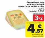 Oferta de Queso Ossau Iraty AOP Pays Basque REFLETS DE FRANCE cuña por 6,85€ en Carrefour
