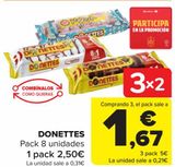 Oferta de DONETTES  por 2,5€ en Carrefour