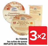 Oferta de En TODOS las cuñas de queso REFLETS DE FRANCE  en Carrefour