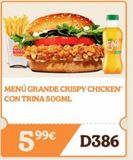Oferta de BURG  KING  TriNa  MENÚ GRANDE CRISPY CHICKEN CON TRINA SOOML  5.⁹⁹€ D386  en Burger King