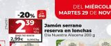 Oferta de Jamón serrano Dia por 2,99€ en La Plaza de DIA