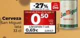 Oferta de Cerveza San Miguel por 0,69€ en La Plaza de DIA