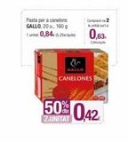 Oferta de Pasta per a canelons GALLO, 20u, 160 g  10,84c520,63€  Comprant 2 antal surt  3,34  GALLO CANELONES  50% 0.42  2.UNITAT  en Condis