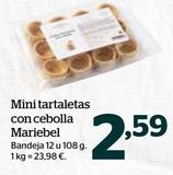 Oferta de Tartaletas por 2,59€ en La Sirena